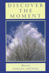 Discover The Moment poetry book on life love and the journey of moments